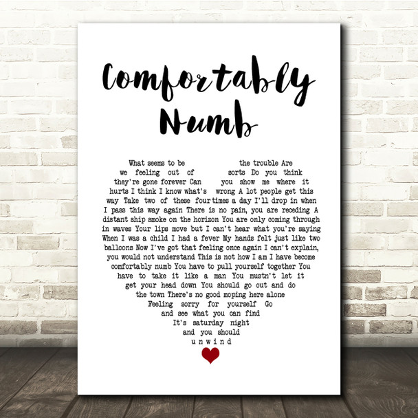 Pink Floyd Comfortably Numb White Heart Song Lyric Quote Print