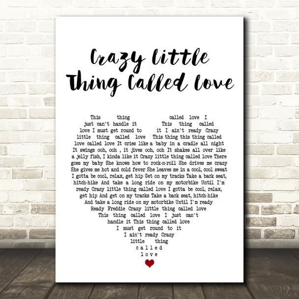 Queen Crazy Little Thing Called Love White Heart Song Lyric Quote Print