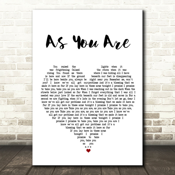Rag n Bone Man As You Are White Heart Song Lyric Quote Print