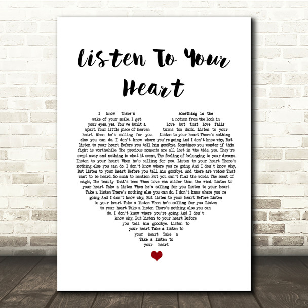 Roxette Listen To Your Heart White Heart Song Lyric Quote Print
