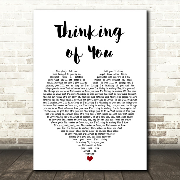 Sister Sledge Thinking of You White Heart Song Lyric Quote Print