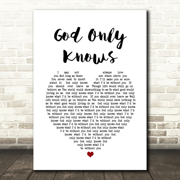 The Beach Boys God Only Knows Heart Song Lyric Quote Print