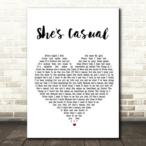 The Hunna She's Casual White Heart Song Lyric Quote Print