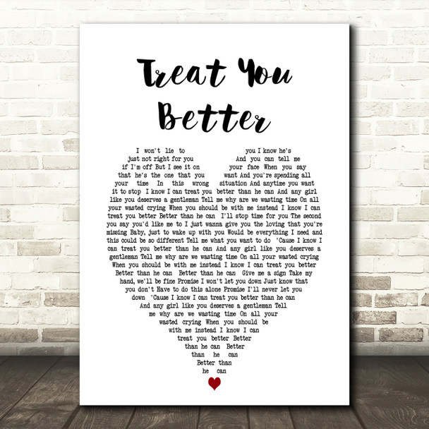 Treat You Better Shawn Mendes Heart Song Lyric Quote Print