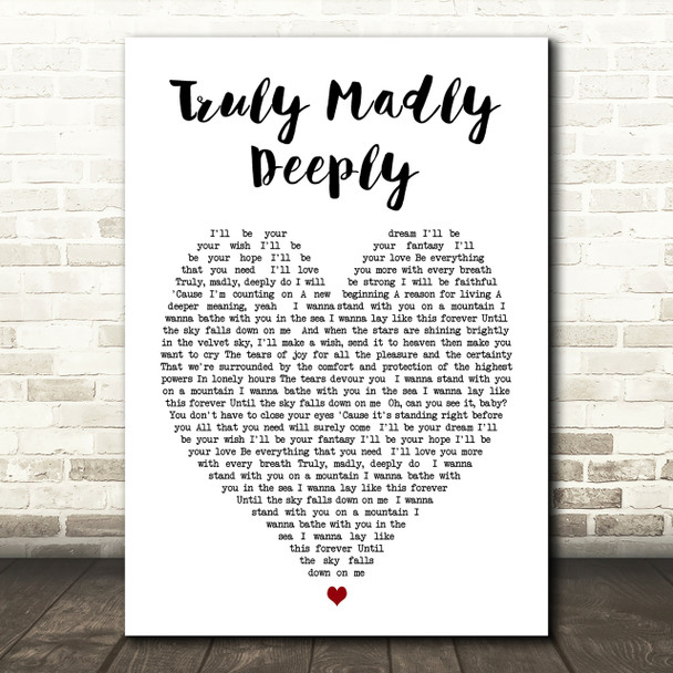 Truly Madly Deeply Savage Garden Heart Song Lyric Quote Print