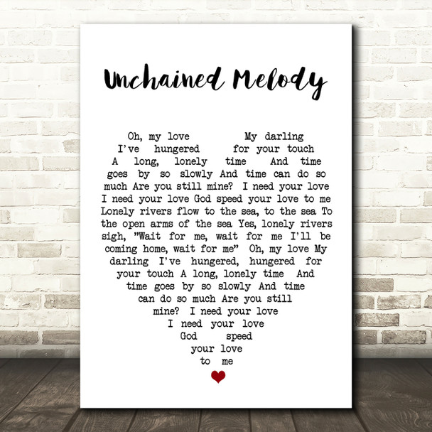 Unchained Melody The Righteous Brothers Quote Song Lyric Heart Print