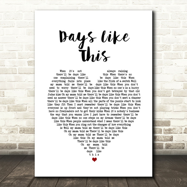 Van Morrison Days Like This Heart Song Lyric Quote Print