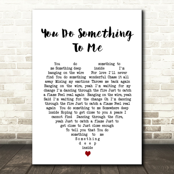 You Do Something To Me Paul Weller Heart Song Lyric Quote Print