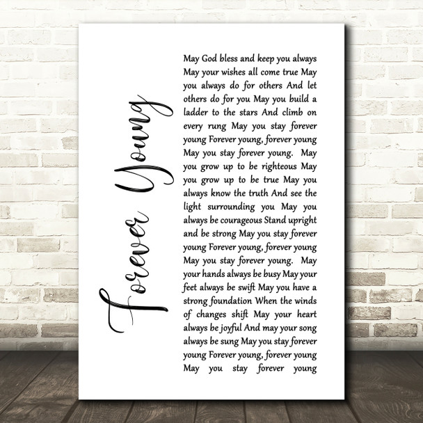 Bob Dylan Forever Young White Script Song Lyric Quote Print