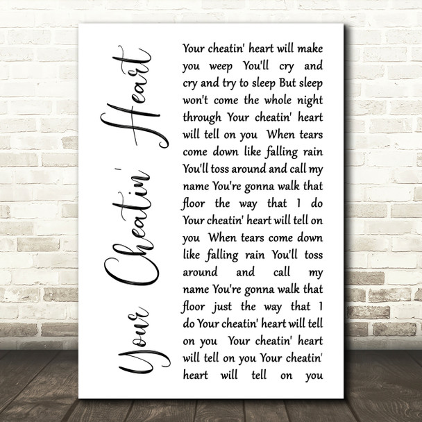 Elvis Presley Your Cheatin' Heart White Script Song Lyric Quote Print