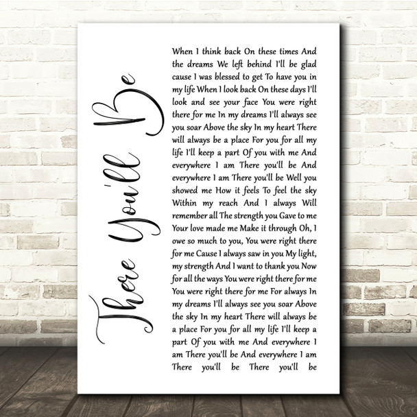 Faith Hill There You'll Be White Script Song Lyric Quote Print