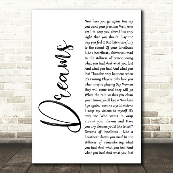 Fleetwood Mac Dreams White Script Song Lyric Quote Print