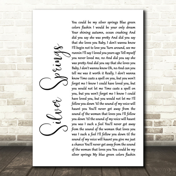 Fleetwood Mac Silver Springs White Script Song Lyric Quote Print