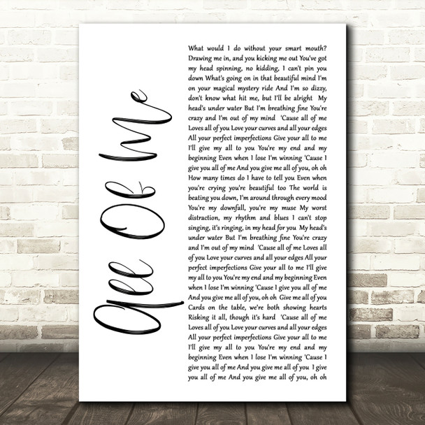 John Legend All Of Me White Script Song Lyric Quote Print