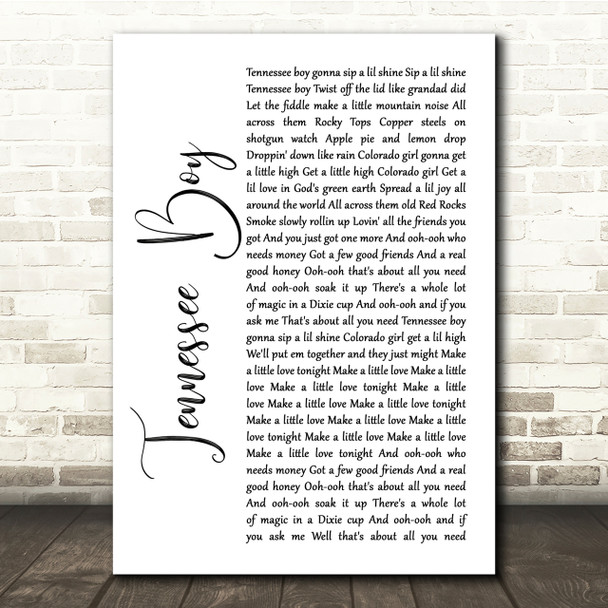 Kip Moore Tennessee Boy White Script Song Lyric Quote Print