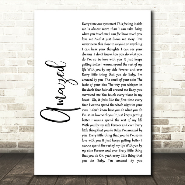 Lonestar Amazed White Script Song Lyric Quote Print