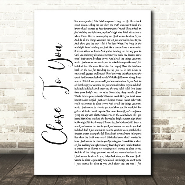 Maxi Priest Close To You White Script Song Lyric Quote Print