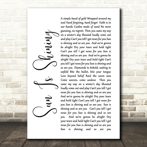 Sun Is Shining Axwell Ingrosso White Script Song Lyric Quote Print