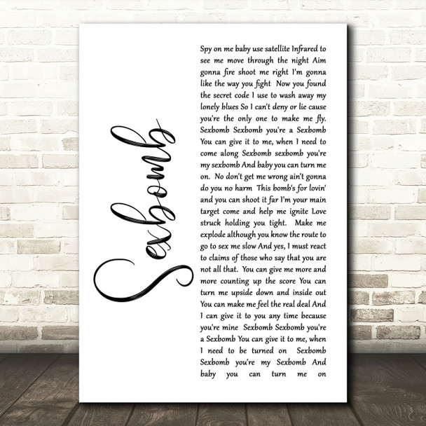 Tom Jones Sexbomb White Script Song Lyric Quote Print