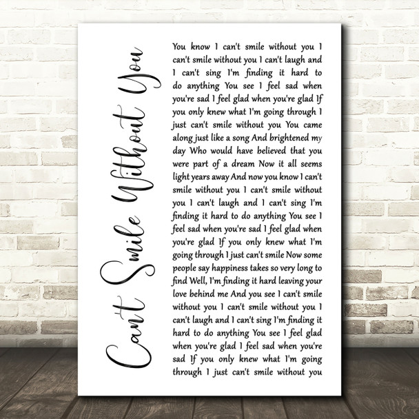 Barry Manilow Can't Smile Without You White Script Song Lyric Quote Print