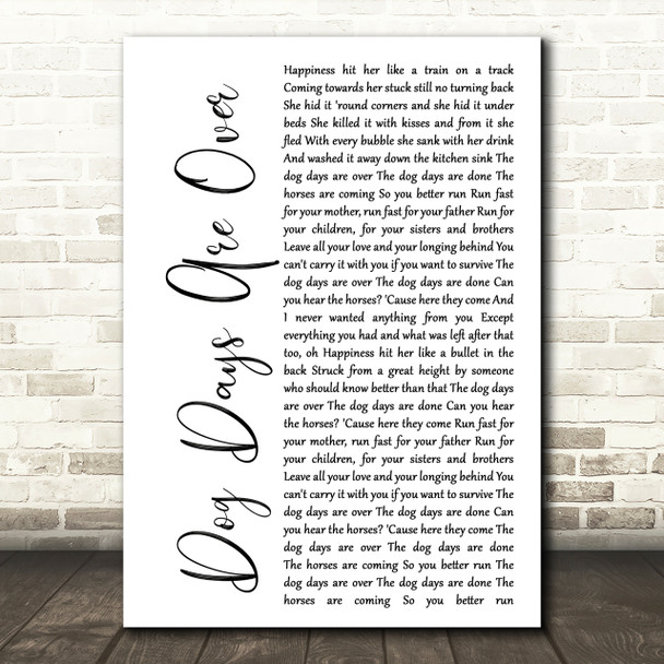 Florence + The Machine Dog Days Are Over White Script Song Lyric Quote Print