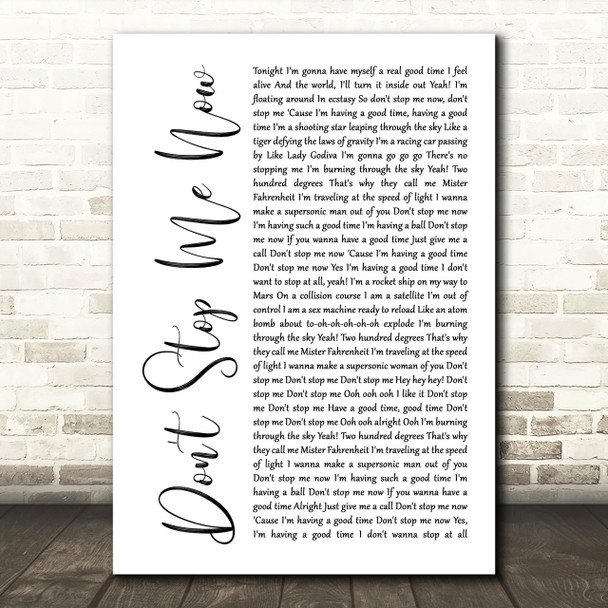 Queen Don't Stop Me Now White Script Song Lyric Quote Print