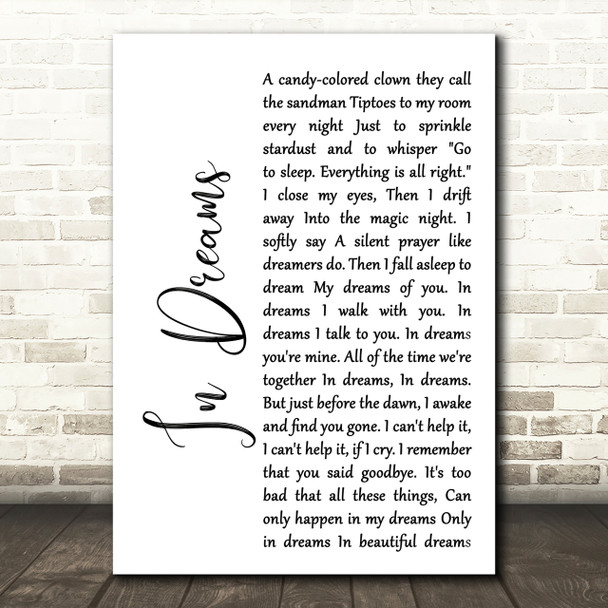 Roy Orbison In Dreams White Script Song Lyric Quote Print