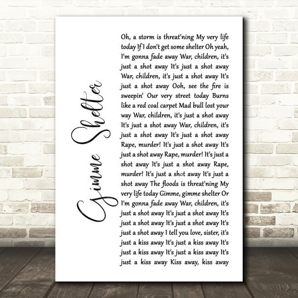 The Rolling Stones Gimme Shelter White Script Song Lyric Quote Print