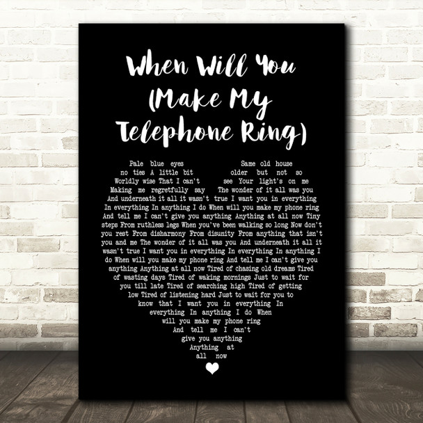 Deacon Blue When Will You (Make My Telephone Ring) Black Heart Song Lyric Print