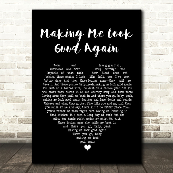 Drake White Making Me Look Good Again Black Heart Song Lyric Print