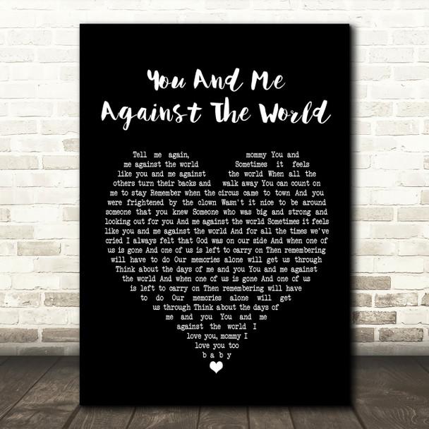 Helen Reddy You And Me Against The World Black Heart Song Lyric Print