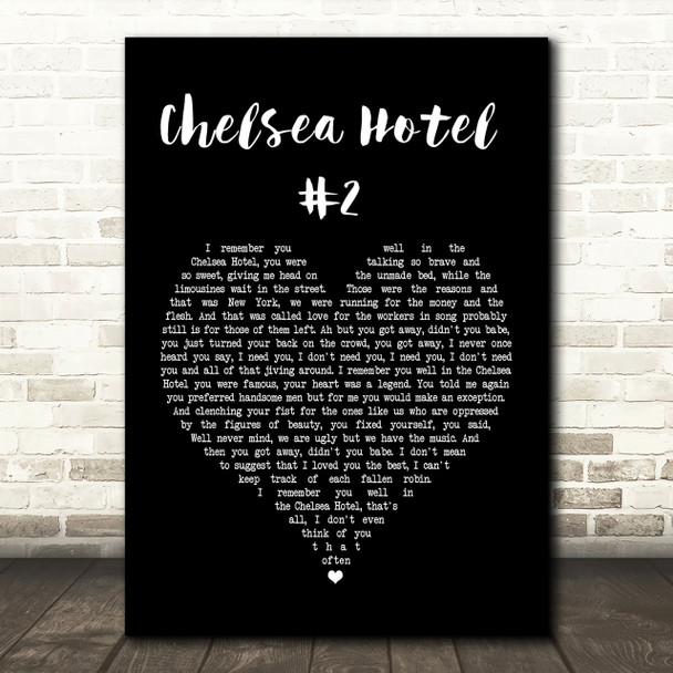 Leonard Cohen Chelsea Hotel #2 Black Heart Song Lyric Print