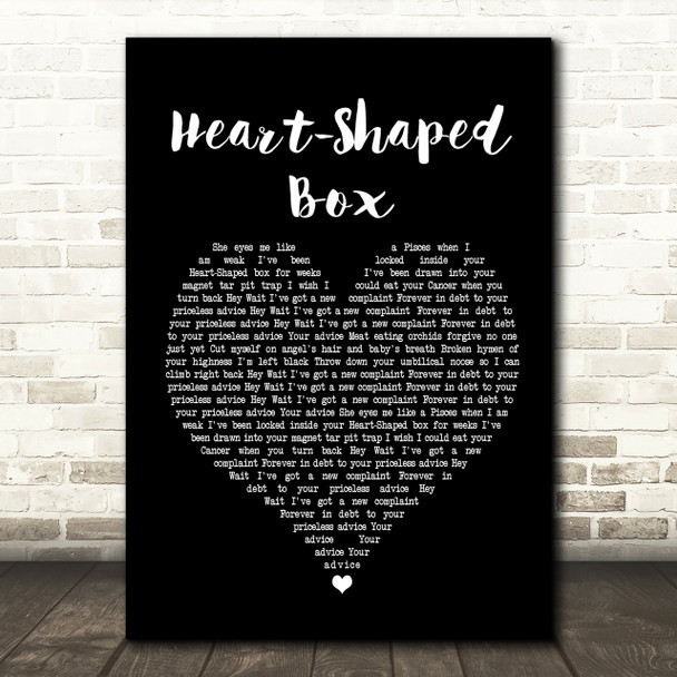 Nirvana Heart-Shaped Box Black Heart Song Lyric Print