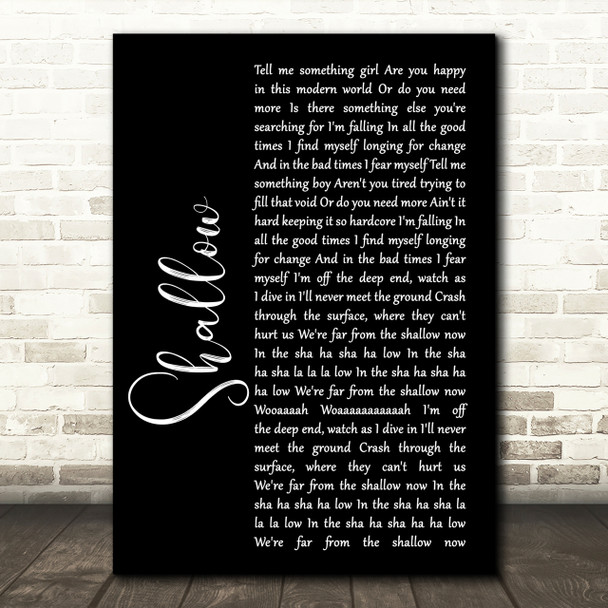 Lady Gaga & Bradley Cooper Shallow Black Script Song Lyric Print