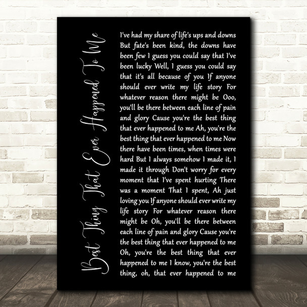 Gladys Knight Best Thing That Ever Happened To Me Black Script Song Lyric Print