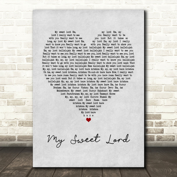 George Harrison My Sweet Lord Grey Heart Song Lyric Print