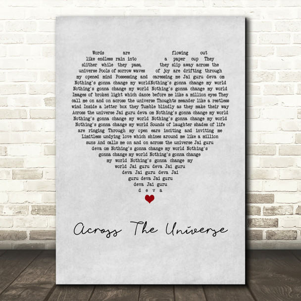 The Beatles Across The Universe Grey Heart Song Lyric Print