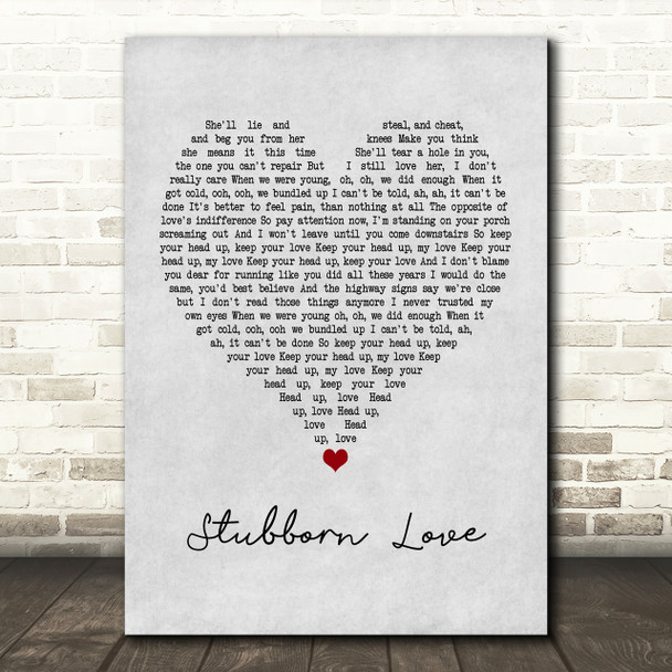 The Lumineers Stubborn Love Grey Heart Song Lyric Print