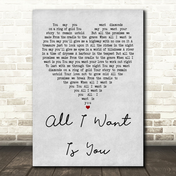 U2 All I Want Is You Grey Heart Song Lyric Print