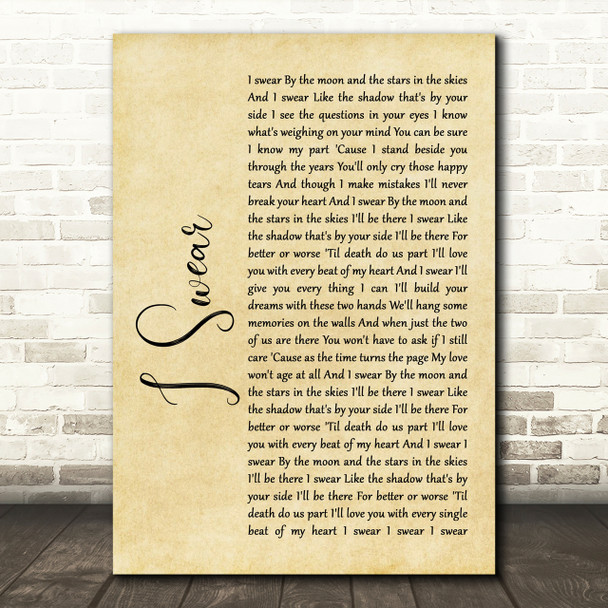 All 4 One I Swear Rustic Script Song Lyric Print