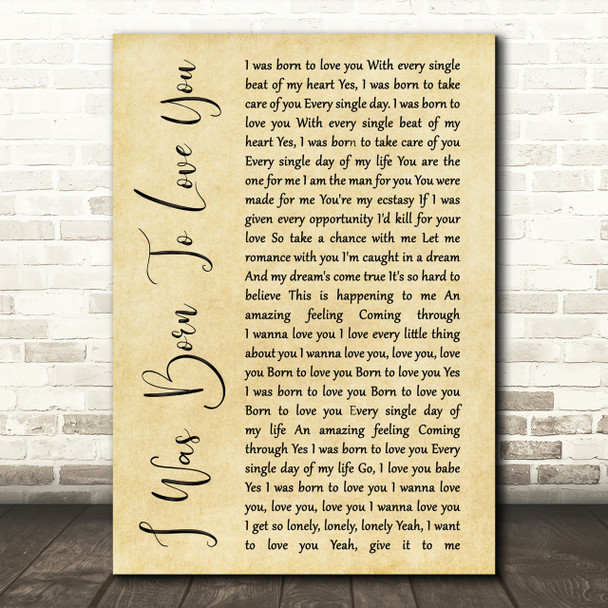 Queen I Was Born To Love You Rustic Script Song Lyric Print