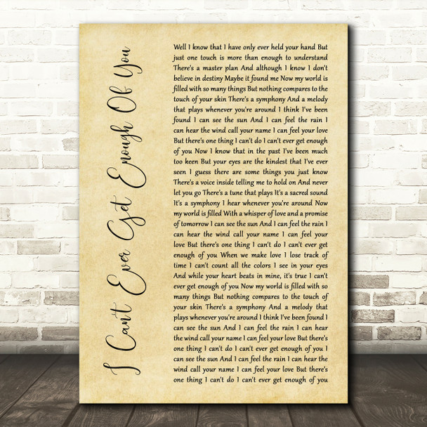 Darren Hayes I Can't Ever Get Enough Of You Rustic Script Song Lyric Print