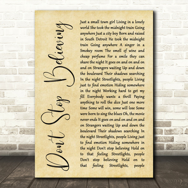 Journey Don't Stop Believing Rustic Script Song Lyric Print