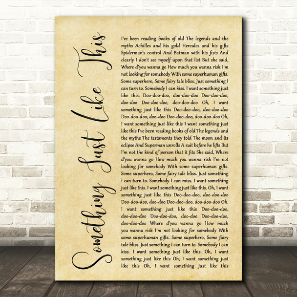 The Chainsmokers Coldplay Something Just Like This Rustic Script Song Print