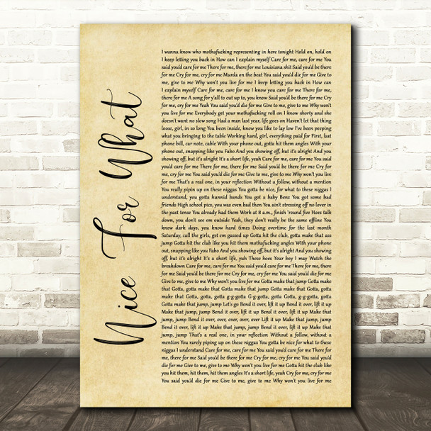 Drake Nice For What Rustic Script Song Lyric Print