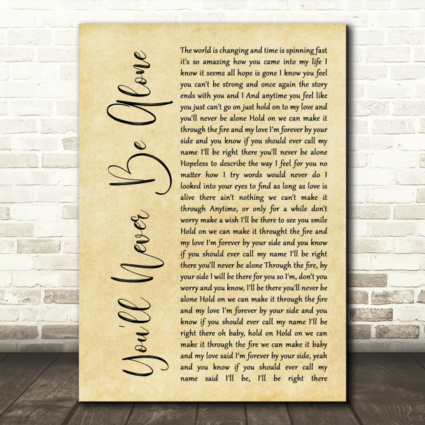 Anastacia You'll Never Be Alone Rustic Script Song Lyric Print