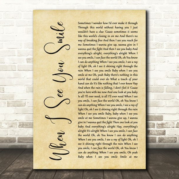 Bad English When I See You Smile Rustic Script Song Lyric Print
