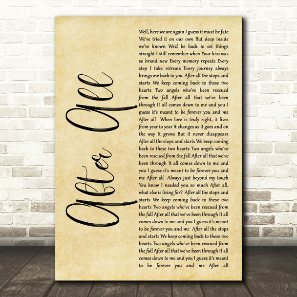 Cher After All Rustic Script Song Lyric Print