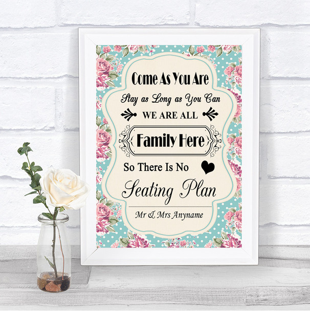 Vintage Shabby Chic Rose All Family No Seating Plan Personalized Wedding Sign