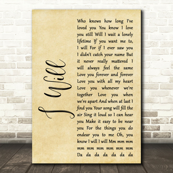 The Beatles I Will Rustic Script Song Lyric Print